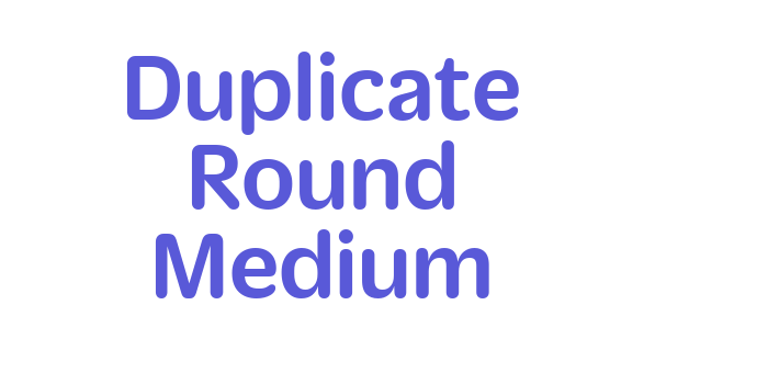 Duplicate Round Medium Font Download