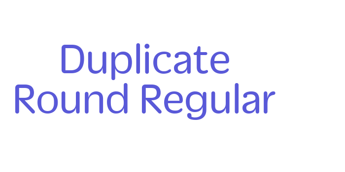 Duplicate Round Regular Font Download