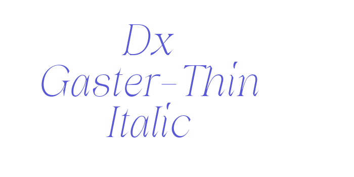 Dx Gaster-Thin Italic Font Download