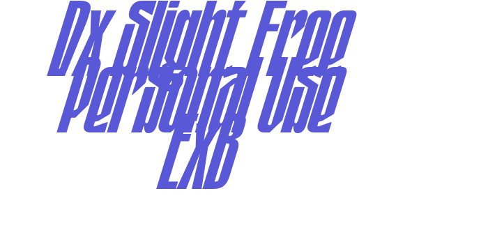 Dx Slight Free Personal Use ExB Font Download