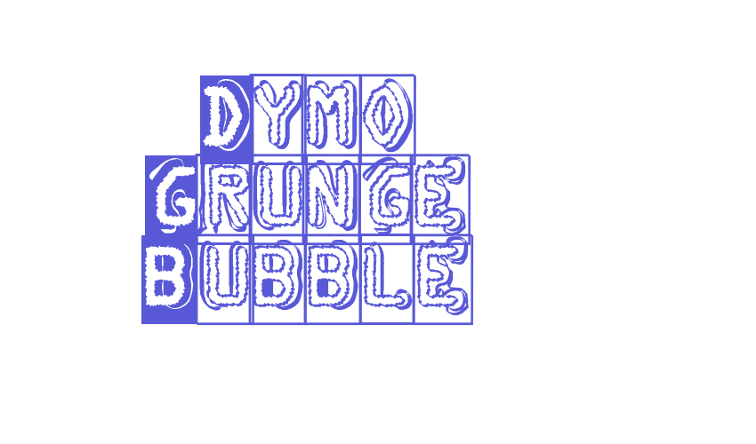 Dymo Grunge Bubble Font Download