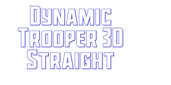 Dynamic Trooper 3D Straight Font