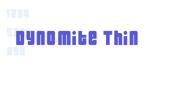 Dynomite Thin font free