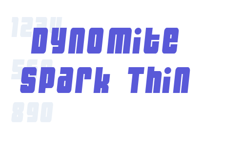 Dynomite Spark Thin Font