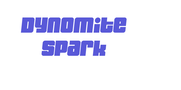 Dynomite Spark Font