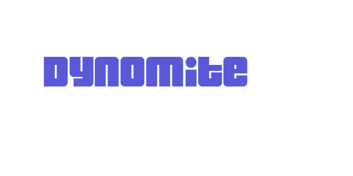 Dynomite Font