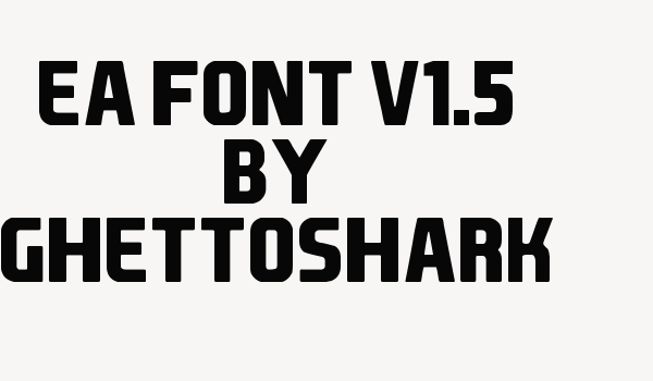 EA Font v1.5 by Ghettoshark Font