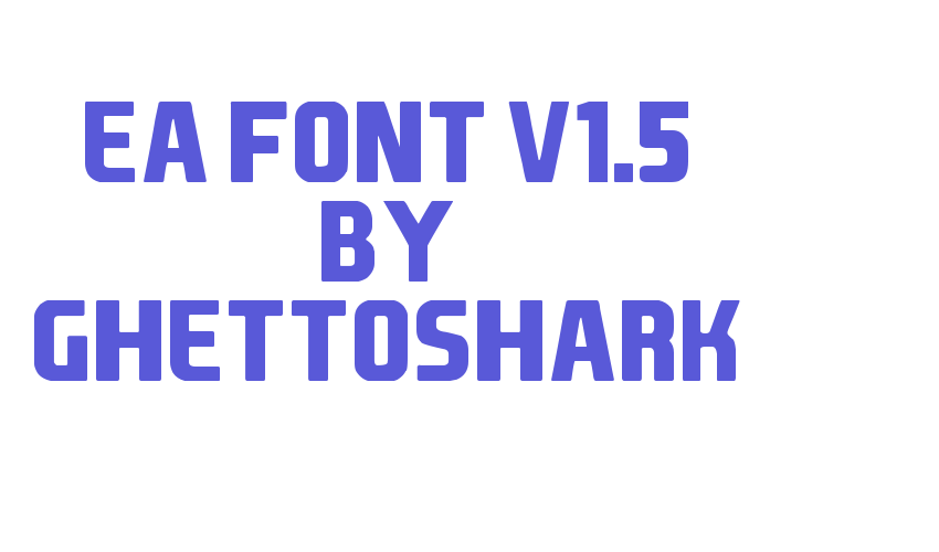 EA Font v1.5 by Ghettoshark Font