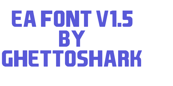 EA Font v1.5 by Ghettoshark Font Download