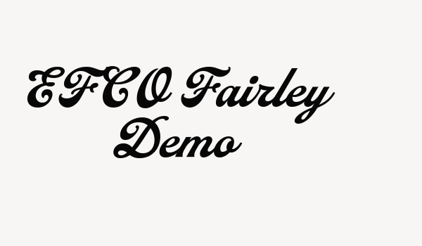 EFCO Fairley Demo Font