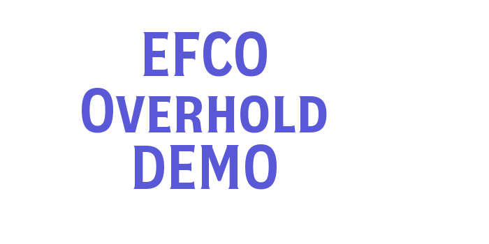 EFCO Overhold DEMO Font Download