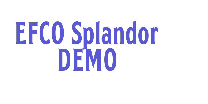 EFCO Splandor DEMO Font