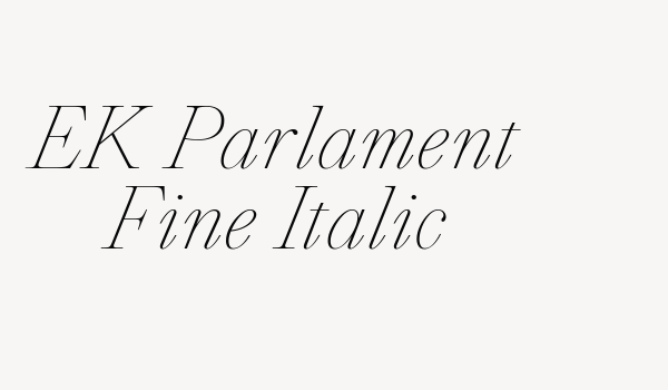 EK Parlament Fine Italic Font