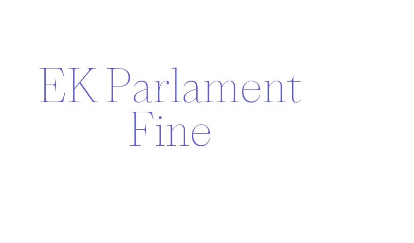 EK Parlament Fine Font