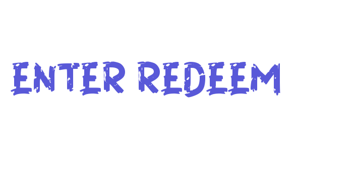 ENTER REDEEM Font Download