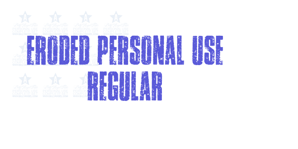 ERODED PERSONAL USE Regular font free