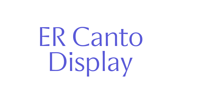 ER Canto Display Font Download