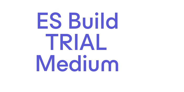 ES Build TRIAL Medium Font Download