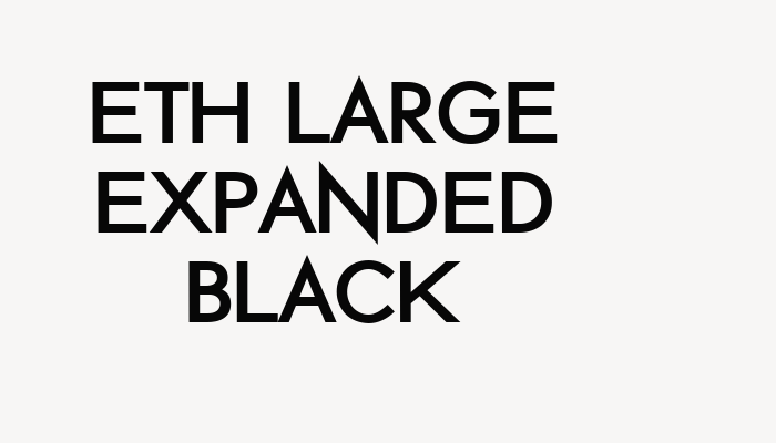 ETH Large Expanded Black font download