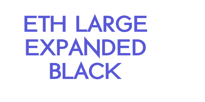 ETH Large Expanded Black Font Download