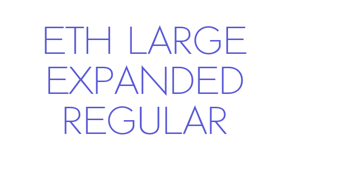 ETH Large Expanded Regular Font Download