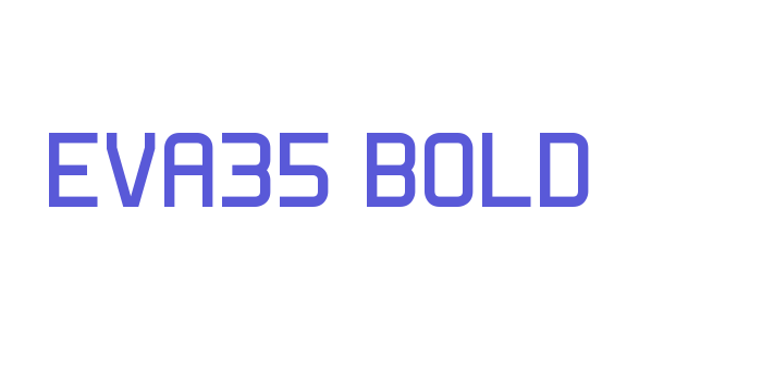 EVA35 Bold Font Download