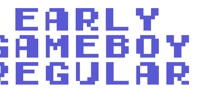 Early GameBoy Regular Font