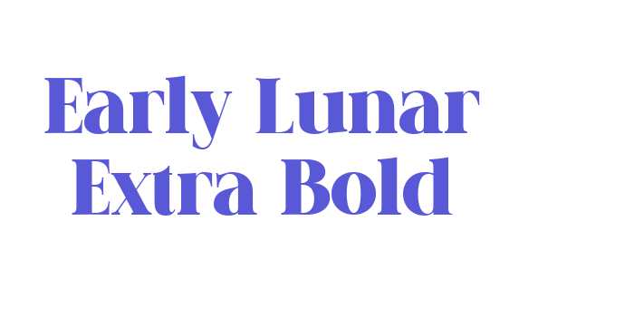 Early Lunar Extra Bold Font