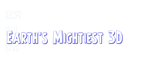 Earth’s Mightiest 3D font free