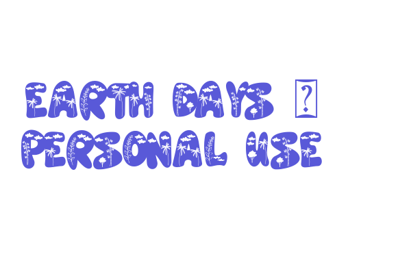 Earth Days – personal use Font