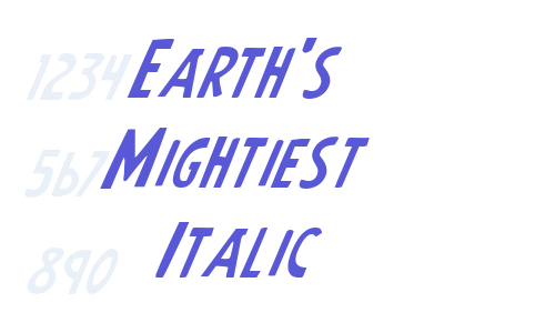 Earth’s Mightiest Italic Font Download