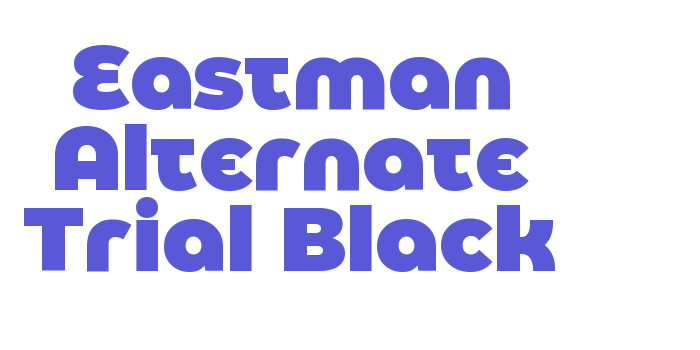 Eastman Alternate Trial Black Font Download