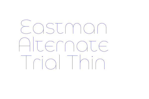 Eastman Alternate Trial Thin Font