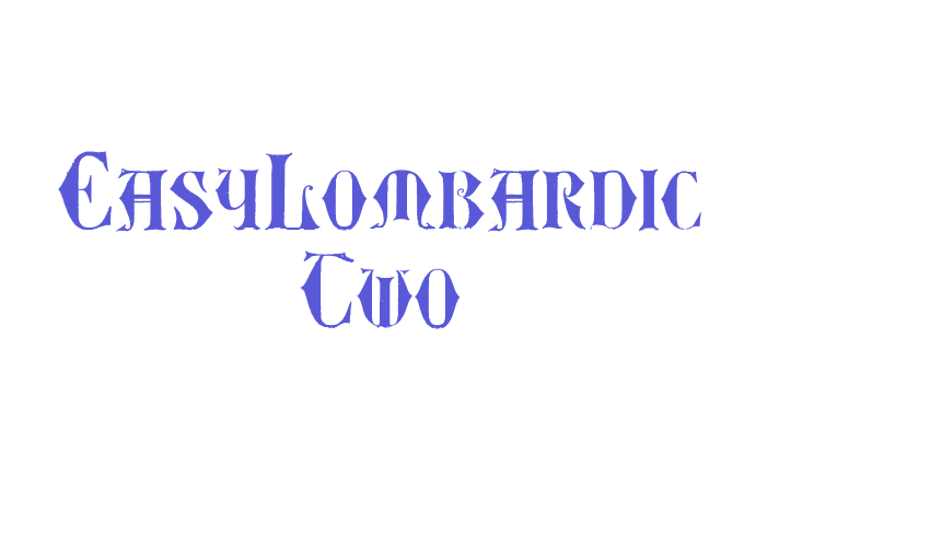 EasyLombardic Two Font Download