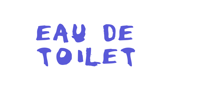 Eau de Toilet Font Download