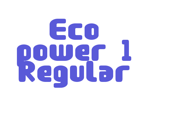 Eco power 1 Regular Font