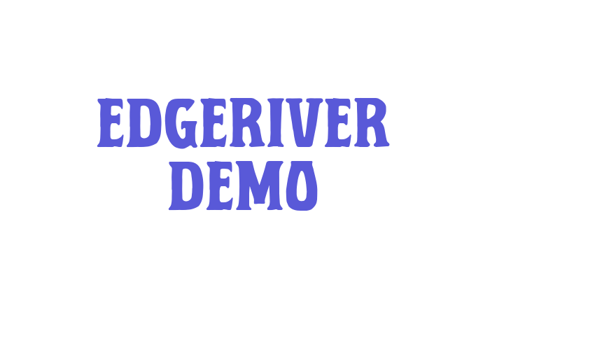 Edgeriver Demo Font