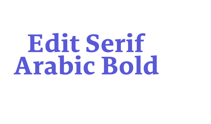 Edit Serif Arabic Bold Font Download