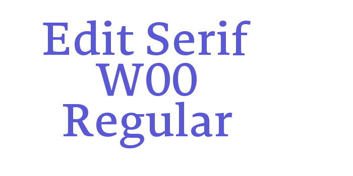 Edit Serif W00 Regular Font Download