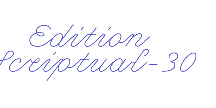 Edition Scriptual-30 Font Download