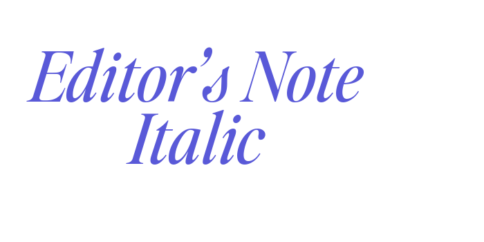 Editor’s Note Italic Font