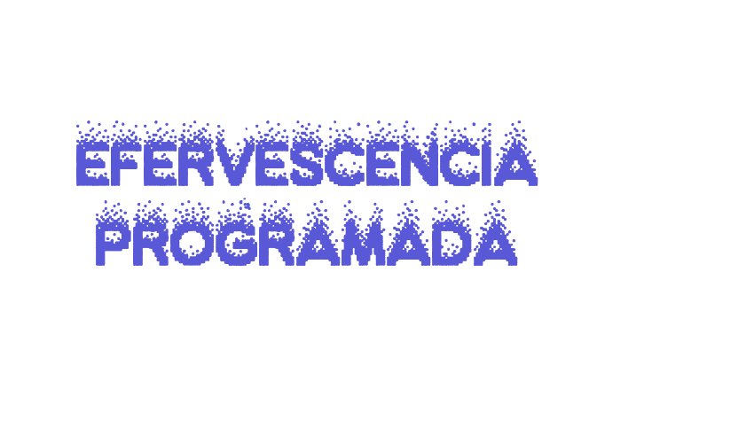 Efervescencia Programada Font Download