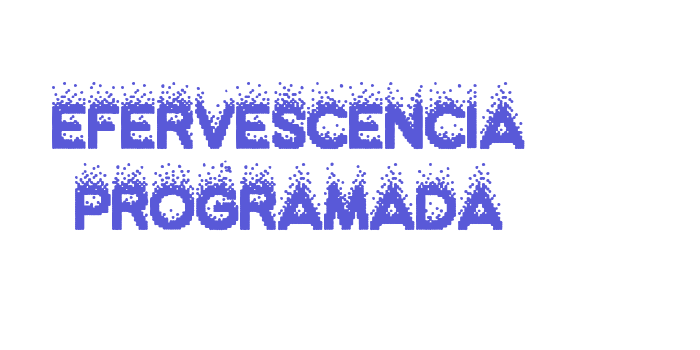 Efervescencia Programada Font Download