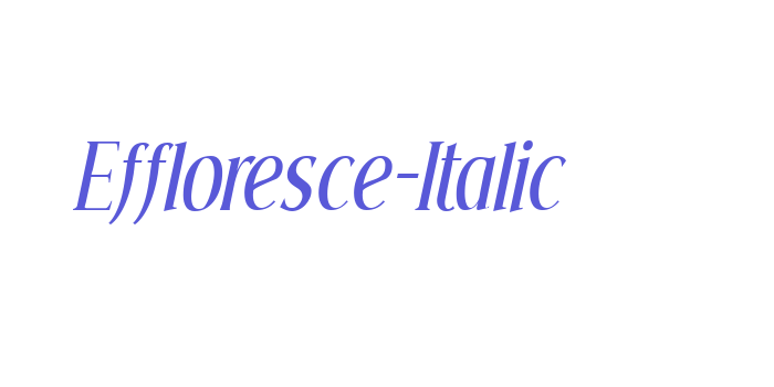 Effloresce-Italic Font Download