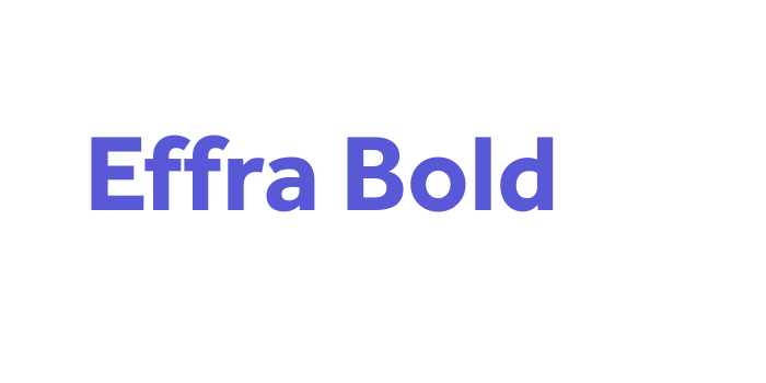 Effra Bold Font