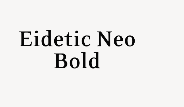 Eidetic Neo Bold Font