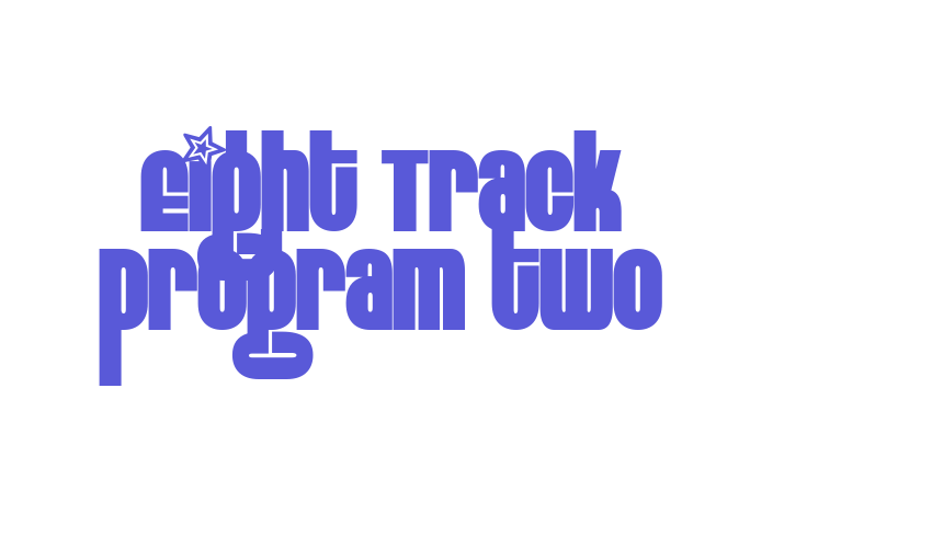 Eight Track program two Font Download