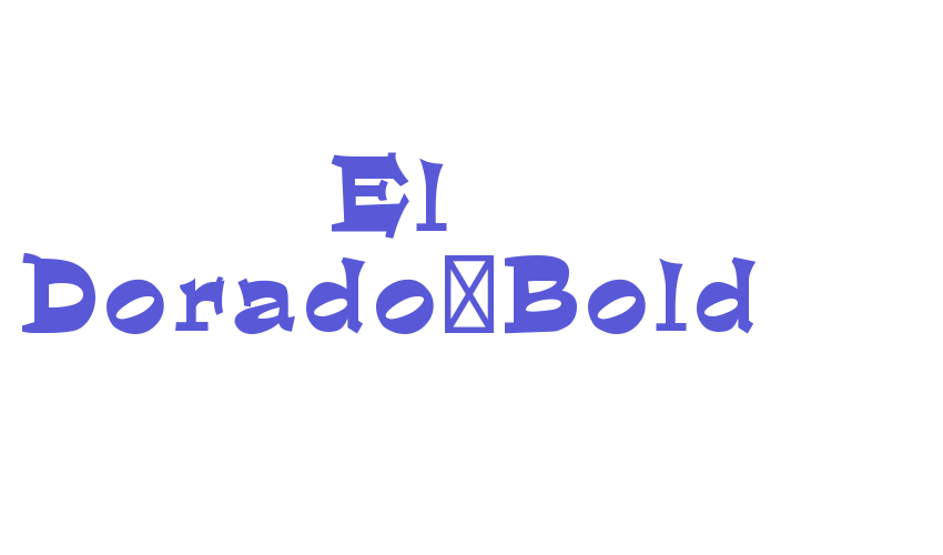 El Dorado-Bold Font