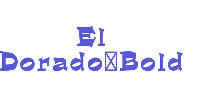 El Dorado-Bold Font Download