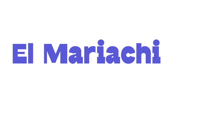 El Mariachi Font Download